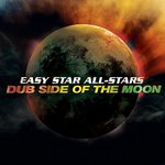 Dub Side of the Moon - Easy Star All-Stars